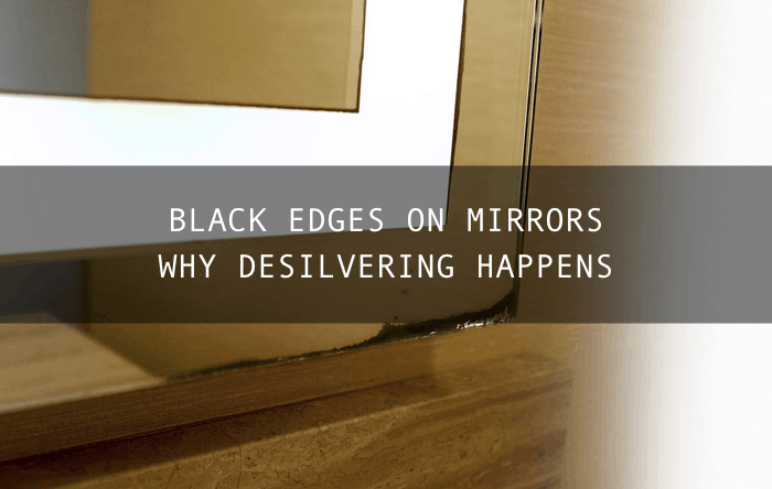 What To Do About Black Edges On Mirrors, How To Fix Mirror Silvering